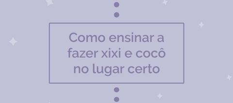 como ensinar cachorro a fazer xixi e cocô no lugar certo